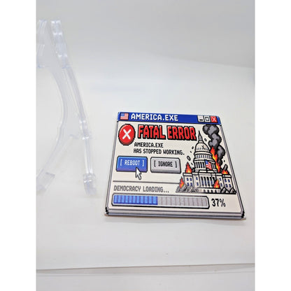 America.exe Fatal Error Political Fun 6x6 Ceramic Art Tile Display Sign W/ Easel