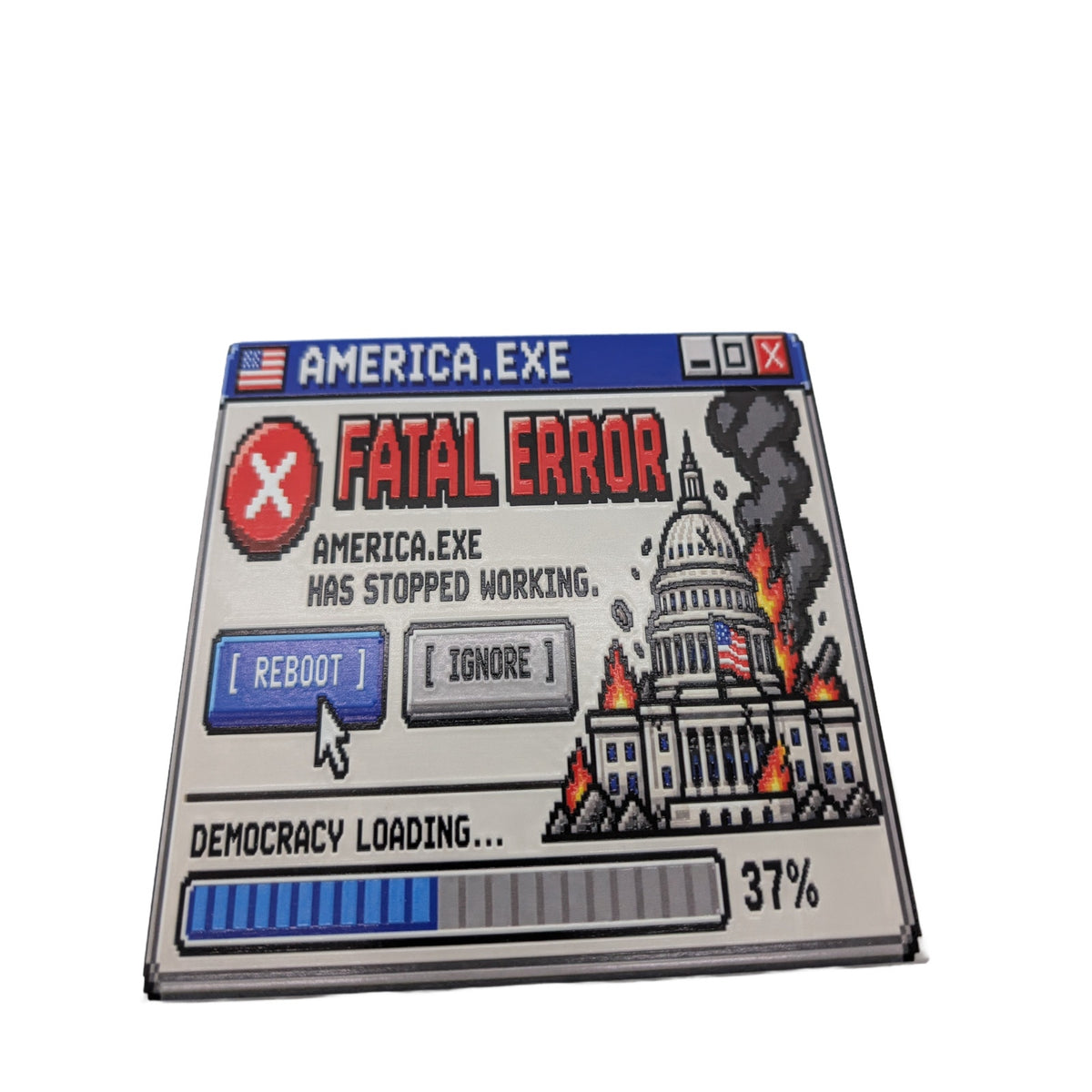 America.exe Fatal Error Political Fun 6x6 Ceramic Art Tile Display Sign W/ Easel
