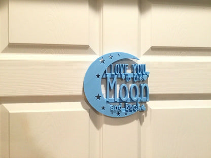 I Love You To the Moon and Back Door / Wall Sign Display Decoration Decor