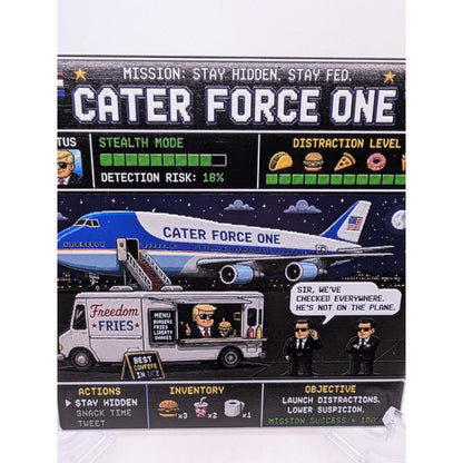 Cater Force One Trump Political Humor 6x6 Ceramic Art Tile Display Sign W/ Easel