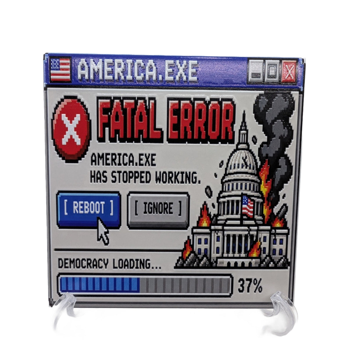 America.exe Fatal Error Political Fun 6x6 Ceramic Art Tile Display Sign W/ Easel